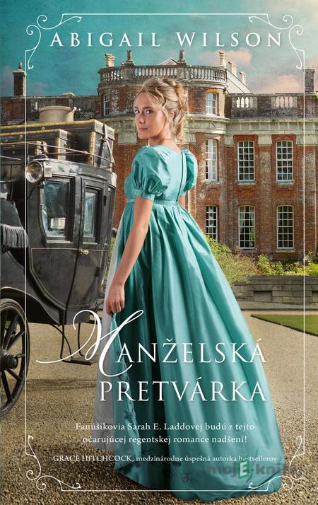 Manželská pretvárka - Wilson Abigail Manželská pretvárka - Wilson Abigail