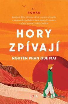 Hory zpívají - Nguyen Phan Que Mai