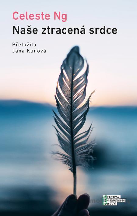 Naše ztracená srdce - Celeste Ng Naše ztracená srdce - Celeste Ng