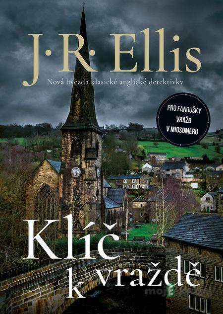 Klíč k vraždě - R.J. Ellis Klíč k vraždě - R.J. Ellis