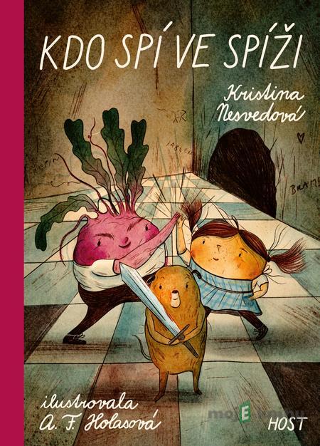 Kdo spí ve spíži - Kristina Nesvedová Kdo spí ve spíži - Kristina Nesvedová