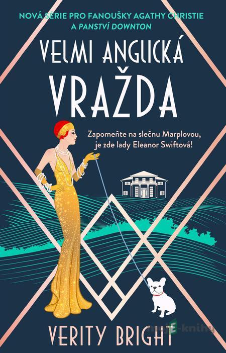 Velmi anglická vražda - Verity Bright Velmi anglická vražda - Verity Bright