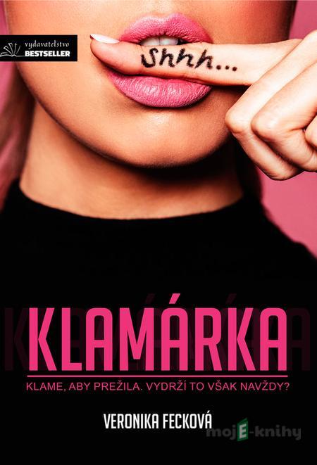Klamárka - Veronika Fecková Klamárka - Veronika Fecková
