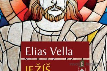 Ježíš můj Učitel - Elias Vella