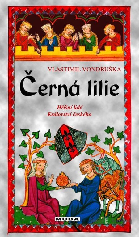 Černá lilie - Vlastimil Vondruška Černá lilie - Vlastimil Vondruška