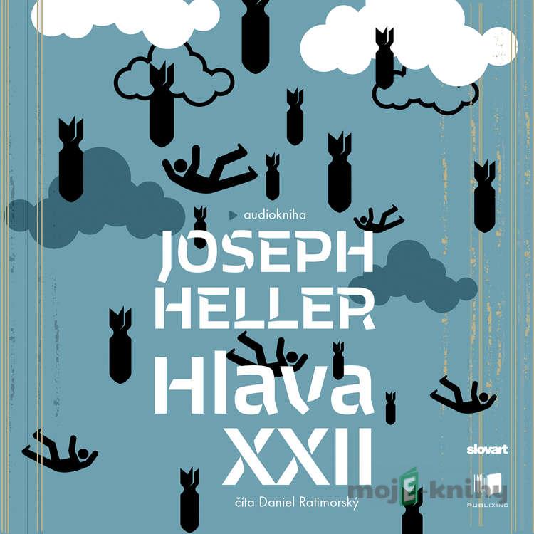 Hlava XXII - Joseph Heller Hlava XXII - Joseph Heller