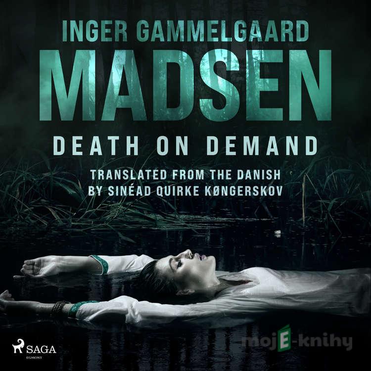 Death on Demand (EN) - Inger Gammelgaard Madsen Death on Demand (EN) - Inger Gammelgaard Madsen
