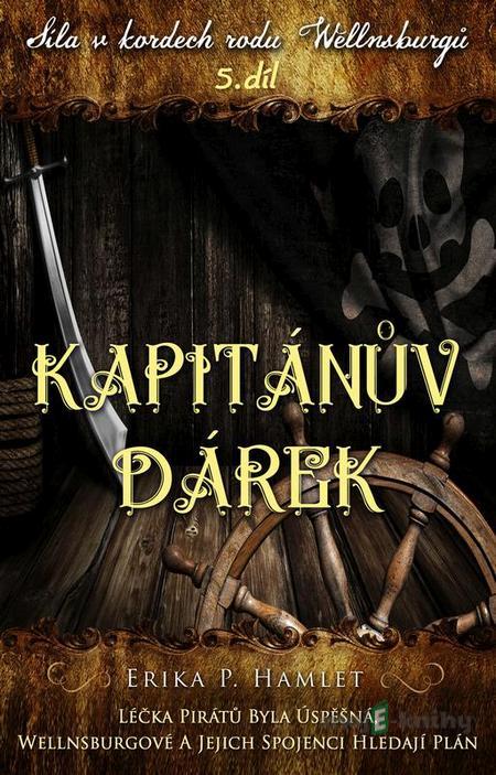 Kapitánův dárek - Erika P. Hamlet Kapitánův dárek - Erika P. Hamlet