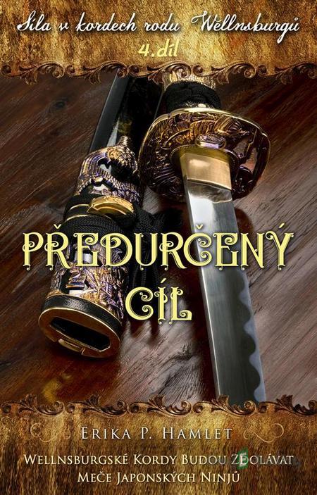 Předurčený cíl - Erika P. Hamlet Předurčený cíl - Erika P. Hamlet