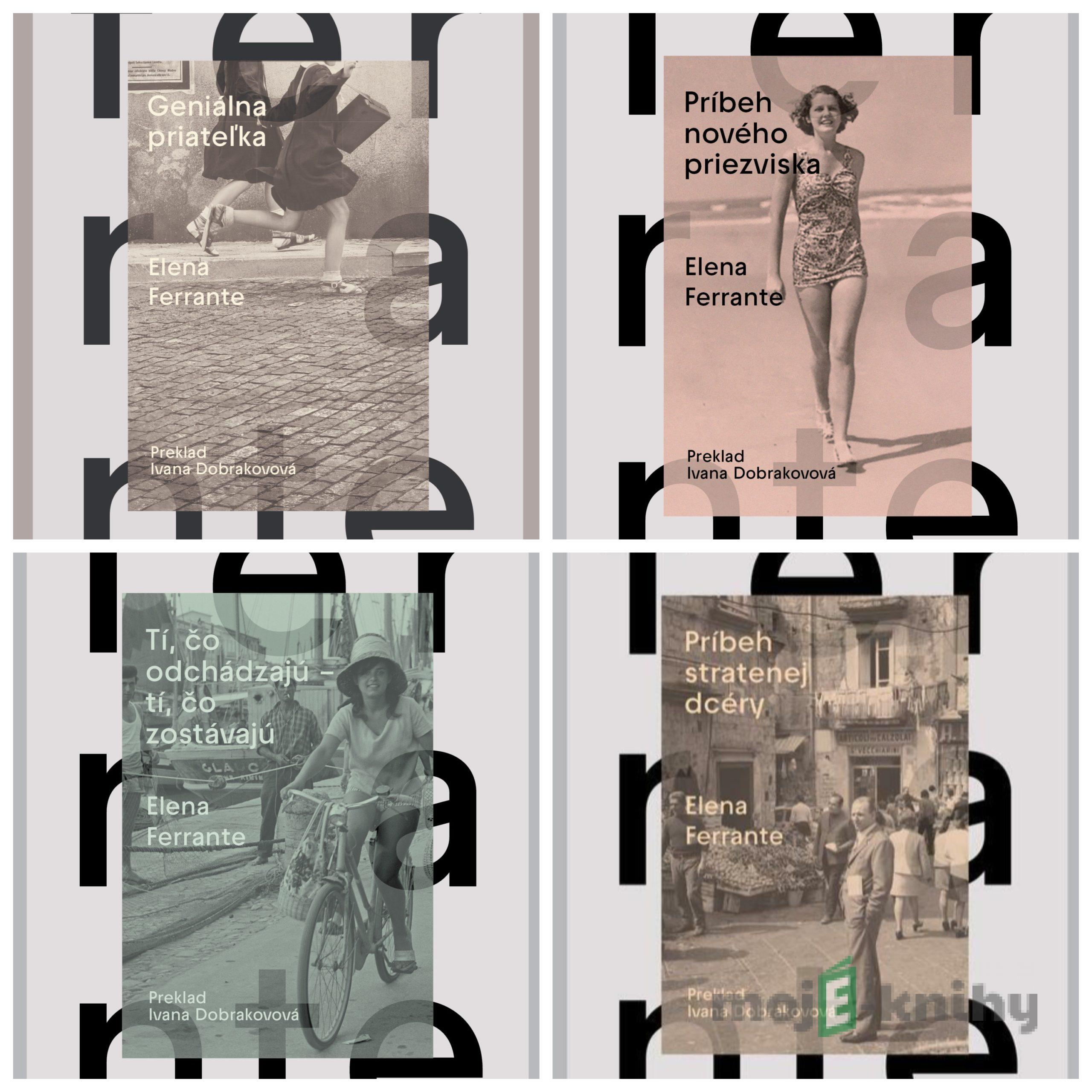 Neapolská sága - Elena Ferrante Neapolská sága - Elena Ferrante