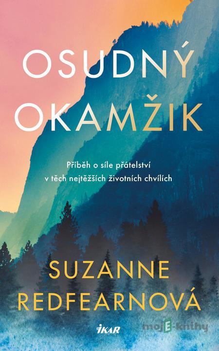 Osudný okamžik - Suzanne Redfearn Osudný okamžik - Suzanne Redfearn