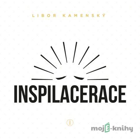 Inspilacerace - Libor Kamenský Inspilacerace - Libor Kamenský