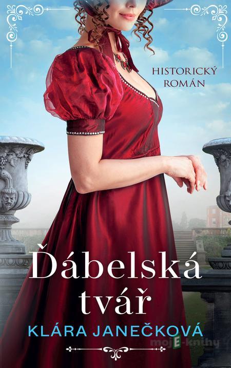 Ďábelská tvář - Klára Janečková Ďábelská tvář - Klára Janečková