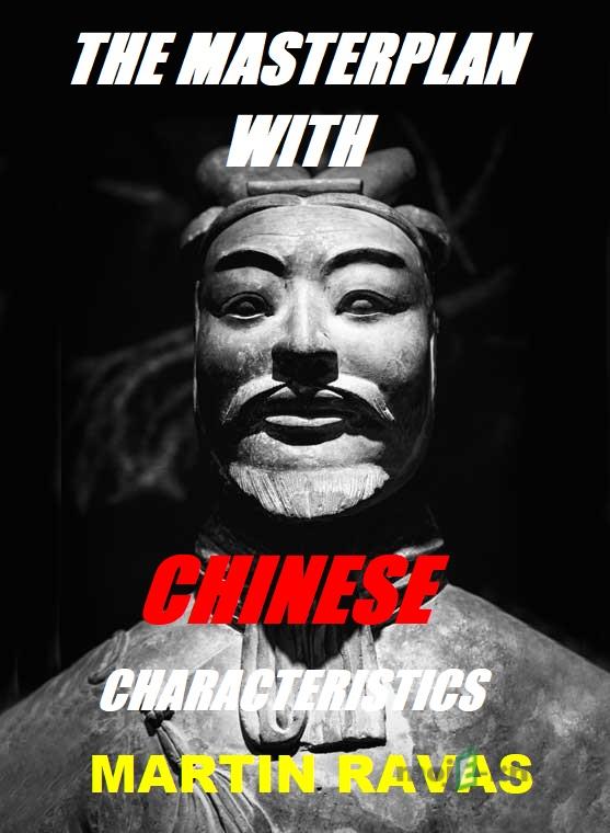 The Masterplan With Chinese Characteristics - Martin Ravas The Masterplan With Chinese Characteristics - Martin Ravas