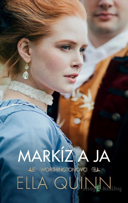 Markíz a ja - Ella Quinn Markíz a ja - Ella Quinn