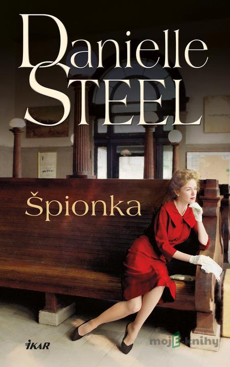 Špionka - Danielle Steel Špionka - Danielle Steel