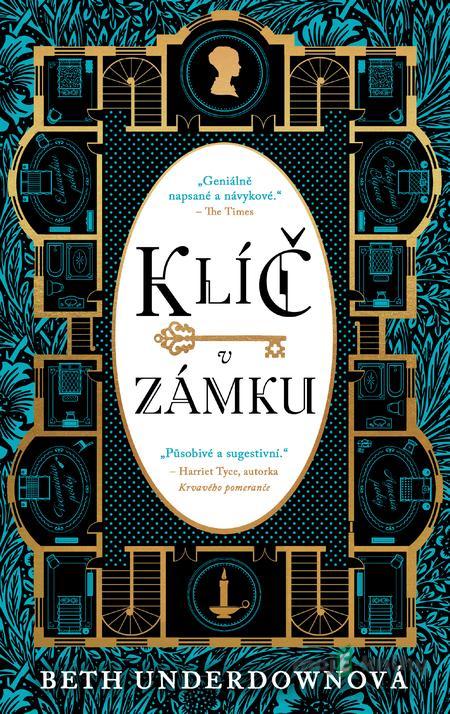 Klíč v zámku - Beth Underdown Klíč v zámku - Beth Underdown