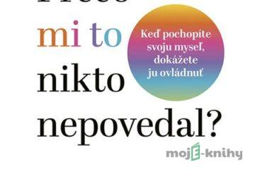 Prečo mi to nikto nepovedal? - Julie Smith