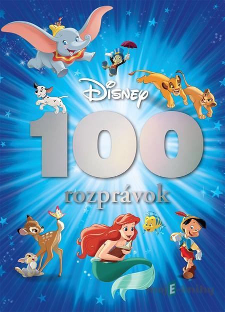 Disney - 100 rozprávok - Kolektiv Disney - 100 rozprávok - Kolektiv