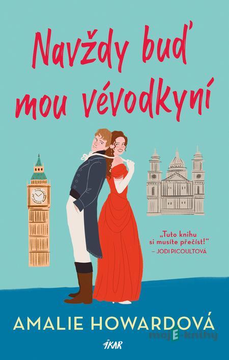 Navždy buď mou vévodkyní - Amalie Howard Navždy buď mou vévodkyní - Amalie Howard
