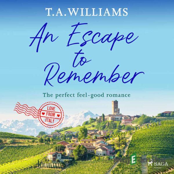 An Escape to Remember (EN) - T.A. Williams