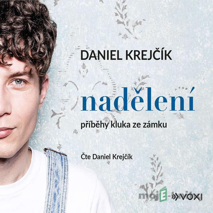 Nadělení - Daniel Krejčík Nadělení - Daniel Krejčík