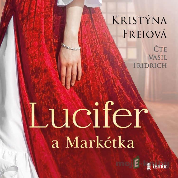 Lucifer a Markétka - Kristýna Freiová Lucifer a Markétka - Kristýna Freiová