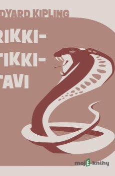 Rikki-tikki-tavi a jiné povídky o zvířatech - Rudyard Kipling