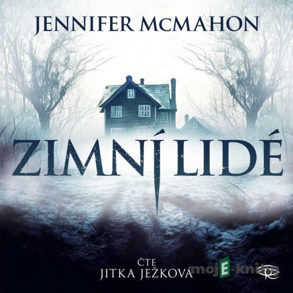 Zimní lidé - Jennifer McMahon