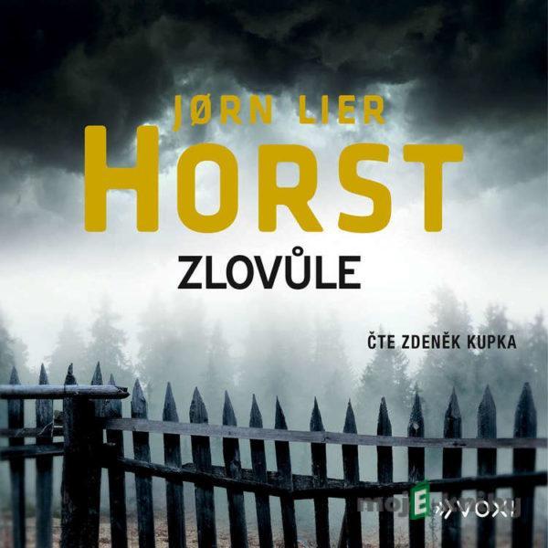 Zlovůle - Jørn Lier Horst