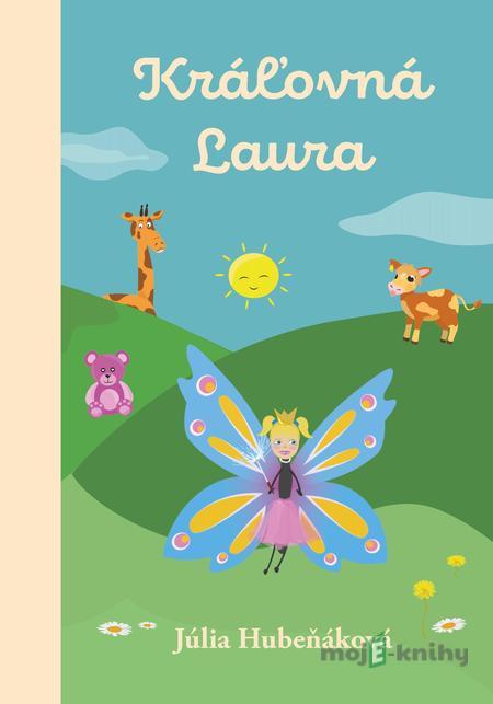 Kráľovná Laura - Júlia Hubeňáková Kráľovná Laura - Júlia Hubeňáková