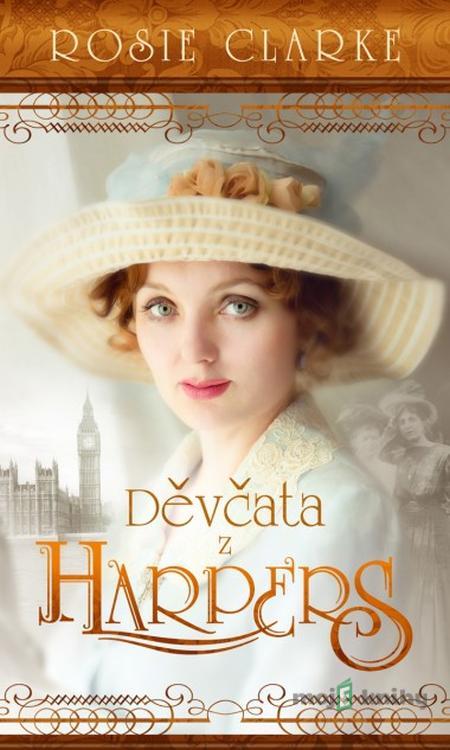 Děvčata z Harpers - Rosie Clarke Děvčata z Harpers - Rosie Clarke