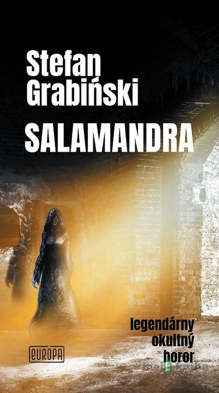 Salamandra - Stefan Grabiński Salamandra - Stefan Grabiński