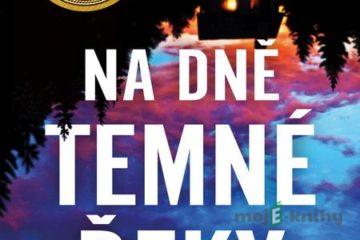 Na dně Temné řeky - Leslie Wolfe