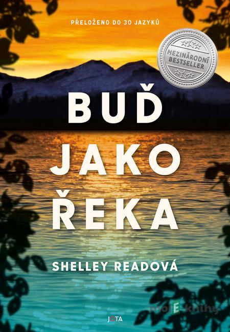 Buď jako řeka - Shelley Read Buď jako řeka - Shelley Read