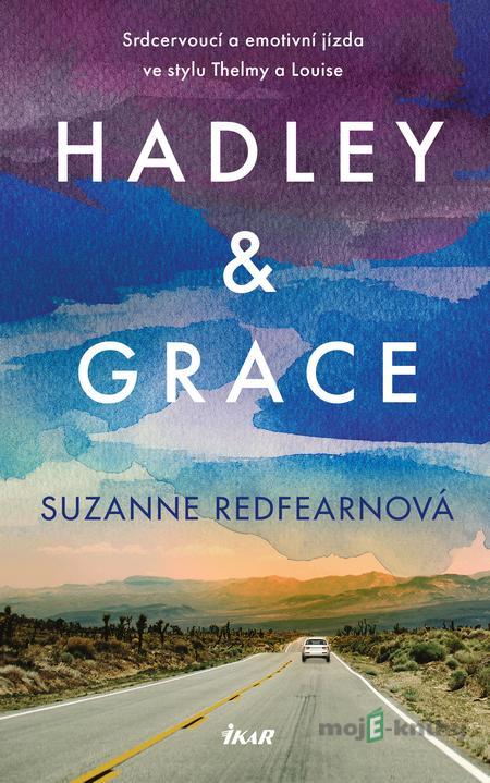 Hadley a Grace - Suzanne Redfearnová Hadley a Grace - Suzanne Redfearnová