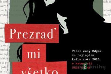 Prezraď mi všetko - Erika Krouse