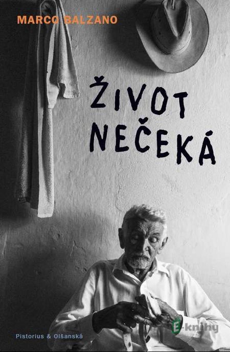 Život nečeká - Marco Balzano Život nečeká - Marco Balzano