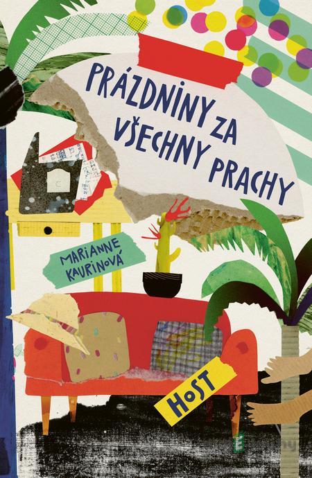 Prázdniny za všechny prachy - Marianne Kaurin Prázdniny za všechny prachy - Marianne Kaurin