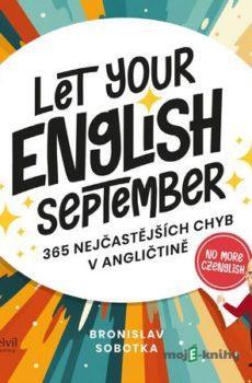Let your English September - Bronislav Sobotka