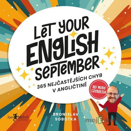 Let your English September - Bronislav Sobotka Let your English September - Bronislav Sobotka