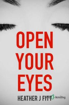 Open Your Eyes (EN) - Heather J Fitt