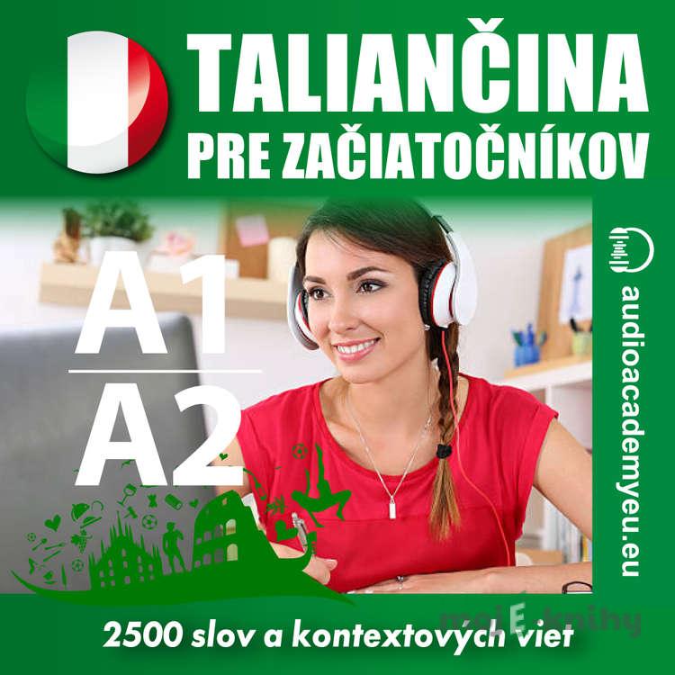 Taliančina pre začiatočníkov A1-A2 - Tomáš Dvořáček Taliančina pre začiatočníkov A1-A2 - Tomáš Dvořáček