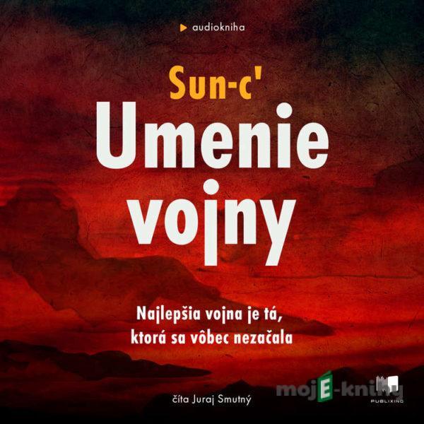 Umenie vojny - Mistr Sun-c’