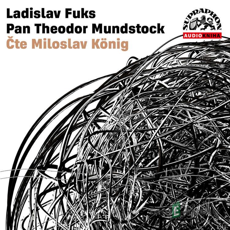 Pan Theodor Mundstock - Ladislav Fuks Pan Theodor Mundstock - Ladislav Fuks