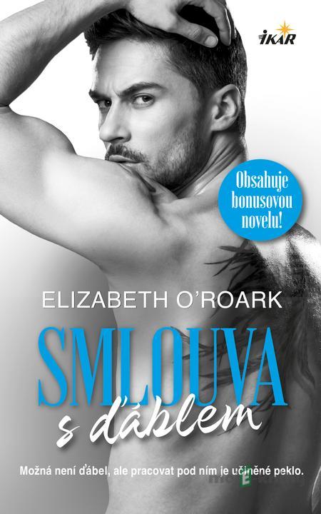 Smlouva s ďáblem - Elizabeth O´Roark Smlouva s ďáblem - Elizabeth O´Roark