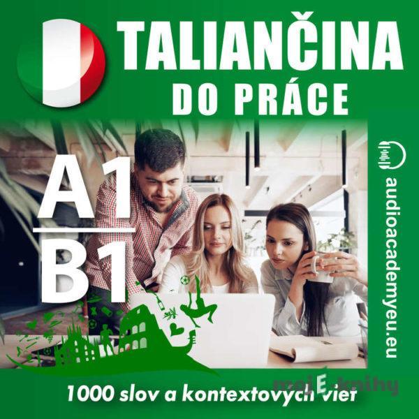 Taliančina do práce A1-B1 - Tomáš Dvořáček