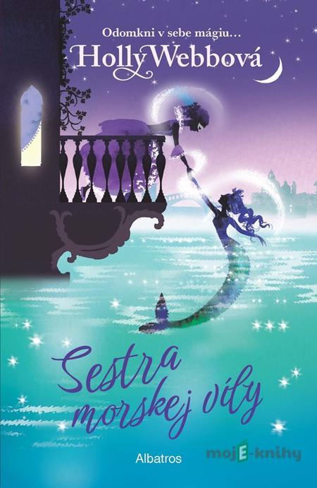 Sestra morskej víly - Holly Webbová Sestra morskej víly - Holly Webbová
