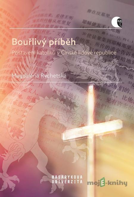 Bouřlivý příběh - Magdaléna Rychetská Bouřlivý příběh - Magdaléna Rychetská