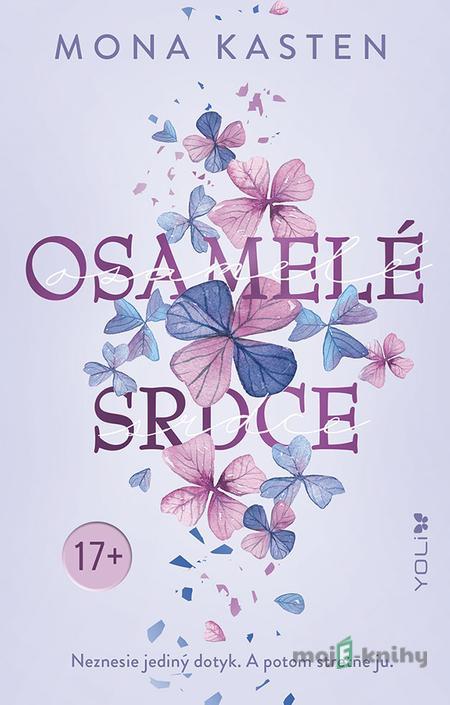 Osamelé srdce - Mona Kasten Osamelé srdce - Mona Kasten